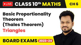 Famous Basic Proportionality Theorem (Thales Theorem) - Triangles | Class 10 Maths Chapter 6 (LIVE) Wealth