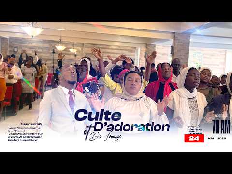 Culte D'adoration et de Louange - Dimanche 24 Mai 2026 - EGLISE DE DIEU SANCTIFIEE HAITI