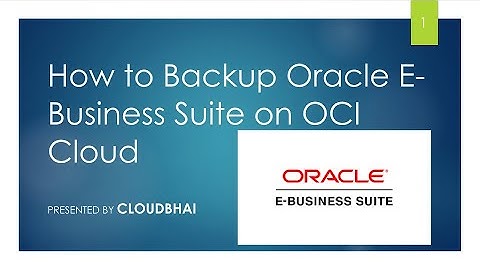 Backup Module of Oracle E-Business Suite Instance on OCI