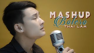 Video thumbnail of "MASHUP BOLERO NHẠC TRỮ TÌNH HAY NHẤT 2020 - THÁI LÂM| Fiu Color"