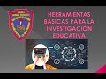 HERRAMIENTAS BÁSICAS PARA LA INVESTIGACIÓN EDUCATIVA  PRESENTACIÓN DEL CURSO