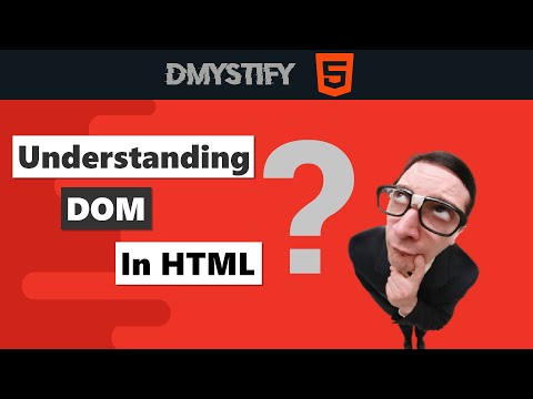 Understanding Document Object Model (DOM) || Dmystify HTML
