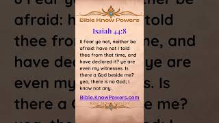 Isaiah 44:8 – No Other God, No Need to Fear King James Version, The Holy Bible