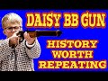 The Daisy BB Gun's History!