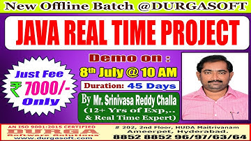 JAVA REAL TIME PROJECT Offline Training @ DURGASOFT