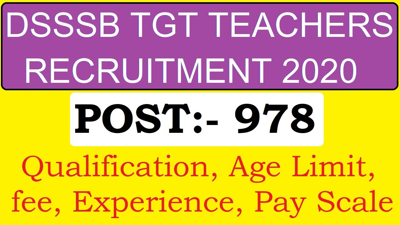 DSSSB TGT TEACHERS RECRUITMENT 2020, AGE, QULIFICATION, EXPERIENCE etc  Special Education Teacher