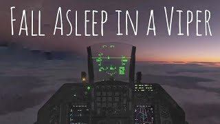 Cant Sleep? Try this Sleepscape, F16 Viper 