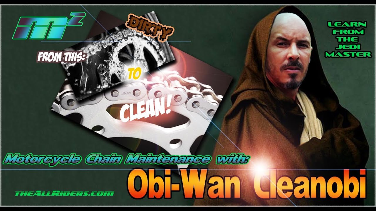 M2: Chain Work: MOTORCYCLE CHAIN MAINTENANCE TECH CLEAN AND LUBE WITH OBI-WAN CLEANOBI