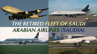 The Retired Fleet of Saudi Arabian Airlines (Saudia)