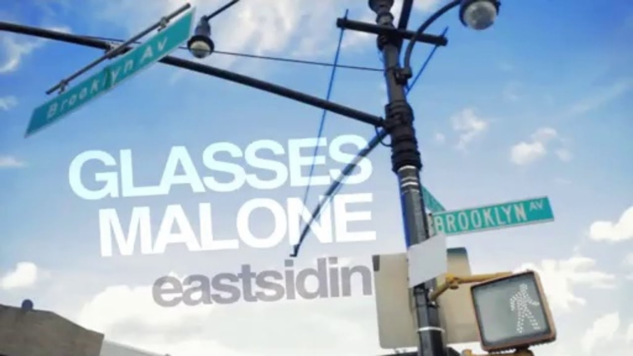 Watch Glasses Malone - Eastsidin (Feat. Snoop Dogg & Nipsey Hussle) on YouTube Watch Glasses Malone - Eastsidin (Feat. Snoop Dogg & Nipsey Hussle) on YouTube