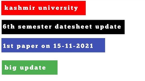 kashmir university | BG 6th semester datesheet update | university of kashmir