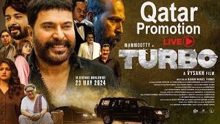 Turbo Malayalam Movie Promotion | Mammootty  | Qatar | Live