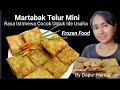 Resep Martabak Telur Mini Rasa Istimewa Bisa Untuk Ide Usaha Frozen Food