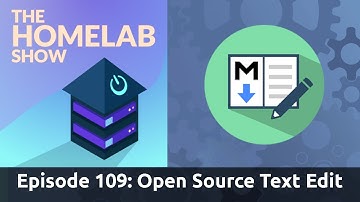 The Homelab Show Episode 109: Open Source Text Editors