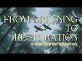 From Greening to Restoration - A Tree Planter's Journey