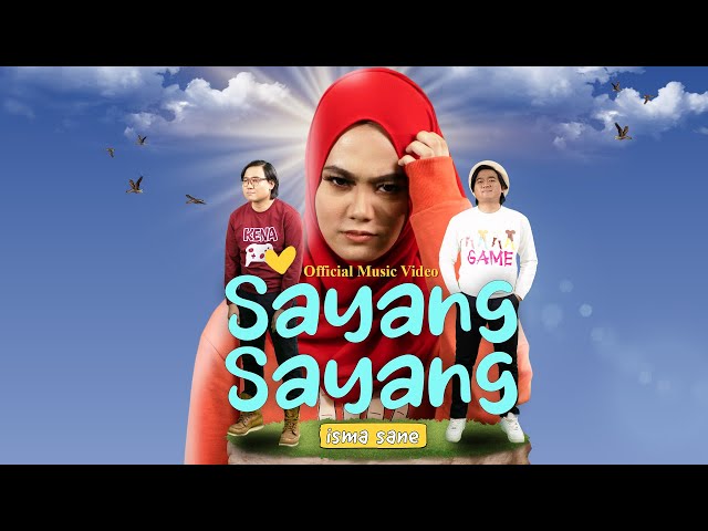 Isma Sane - SayangSayang (Official Music Video) class=