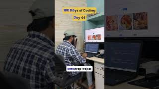 Day 44 - 100 Days of Coding Challenge #shorts #projects #bootstrap