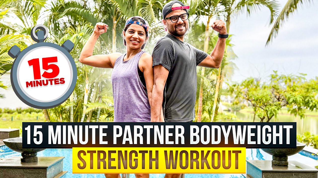 The Ultimate 15-Minute Bodyweight Strength Partner Workout