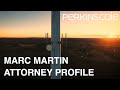 Marc martin  technology transaction  privacy law attorney profile  perkins coie