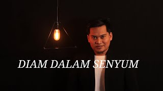 DIAM DALAM SENYUM - ARUL ABRORY (Official Music Video)