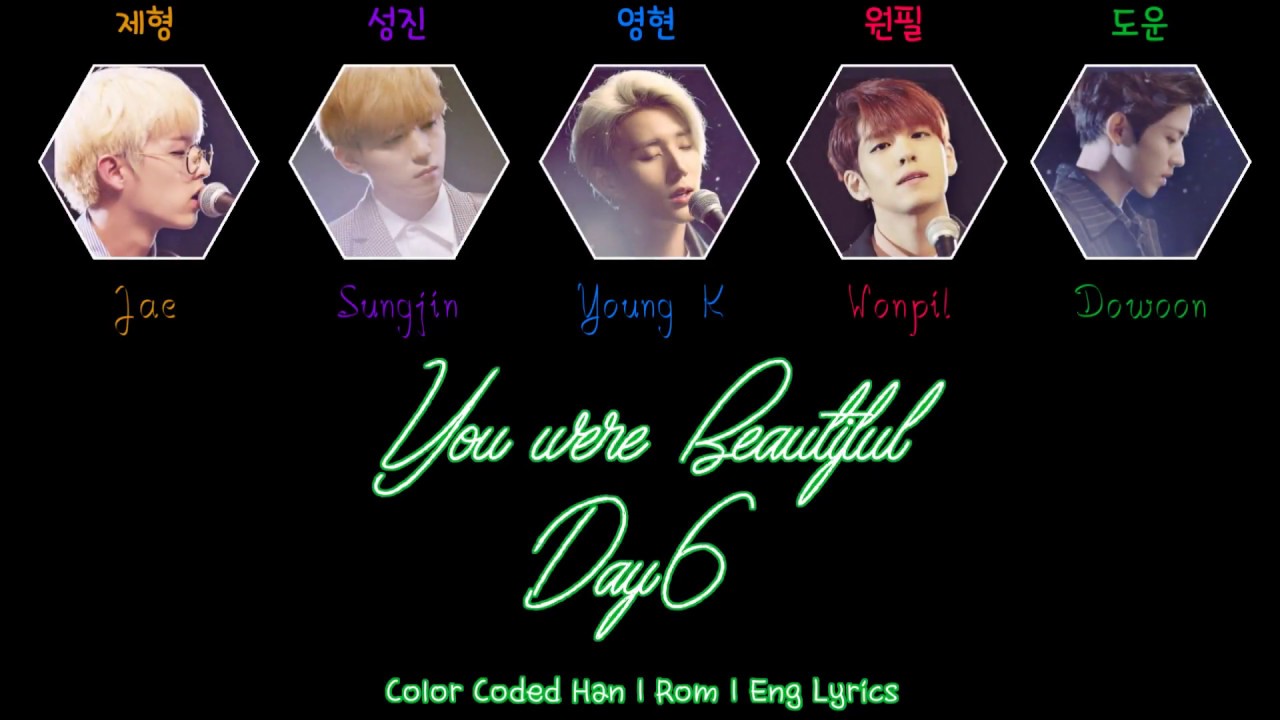 Day6 - You were beautiful(예뻤어) [Color Coded Han|Rom|Eng Lyrics] - YouTube