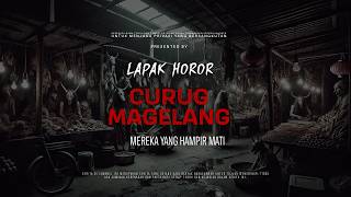 MAGELANG WATERFALL - THOSE WHO ALMOST DIED | EP401 Horror Stall