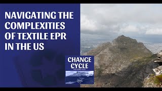 Navigating The Complexities Of Textile EPR In The US