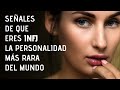 14 Señales De Que Eres INFJ - La Personalidad Más Rara del Mundo