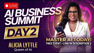 AI BUSINESS SUMMIT 2026 – Day 2 | Alicia Lyttle | FREE AI Training | The AI Shift You Can’t Miss