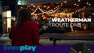 Weatherman by Route One Music LISTEN PLAY