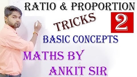 Ratio and Proportion Concepts in hindi | Ratio & Proportion Tricks By Ankit Sir | Aptitude exams