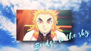 Demon Slayer - Kyojuro Rengoku ~ Bridge to the sky (by ayumi hamasaki) (Slideshow)