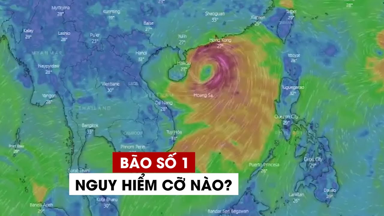 Bão số 1 nguy hiểm cỡ nào?