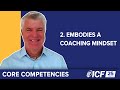 Icf core competency 2 embodies a coaching mindset
