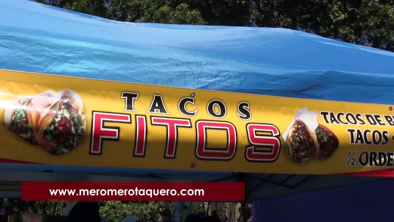 Tacos Fitos Tijuana Mero Mero Taquero YouTube
