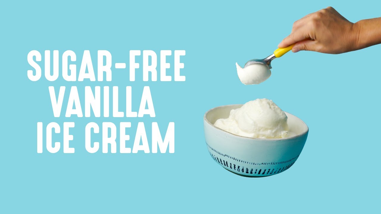 SugarFree Vanilla Ice Cream YouTube