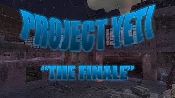 PROJECT YETI CUSTOM ZOMBIES MAP ★ THE FINALE!  (Call of Duty: World at War)