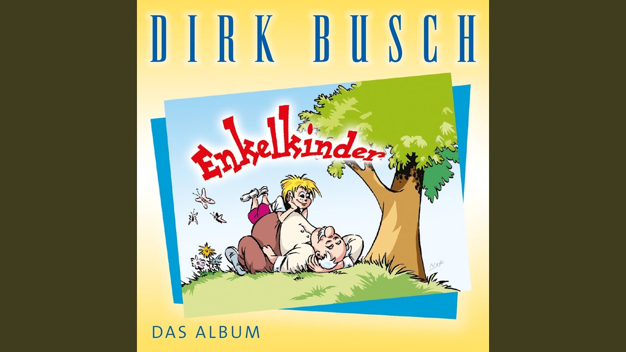dirk busch enkelkinder