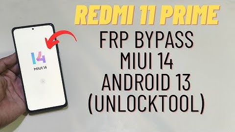 Redmi 11 Prime Frp Bypass Miui 14 Android 13 | UnlockTool
