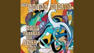 Video thumbnail of "The Swing Ninjas and Swinging In Heels - Five Foot Two, Eyes of Blue"