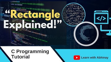 Area & Perimeter of Rectangle in C Language | Rectangle Program in C | Explained for Beginners