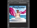 Perfume Post Design || In Photoshop