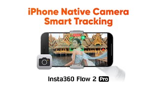 Setting Up Your iPhone Gimbal with Apple DockKit | Insta360 Flow 2 Pro Wealth