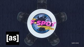 The F-Spot with Derrick Beckles | Thursday, November 26 | adult swim