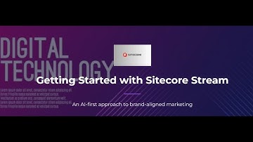 sitecore stream- fundamentals to a full integration with Sitecore XP