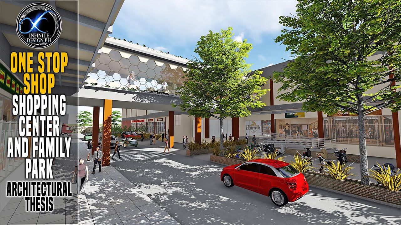 ONE STOP SHOP: A Shopping Center & Family Park | Architectural Thesis Presentation 2019