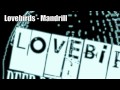 Lovebirds  mandrill deep down  discofied ep