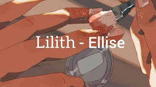 Lilith - Ellise (Lyrics)