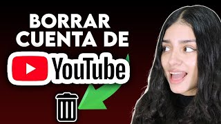 Cómo BORRAR mi CUENTA de YOUTUBE DEFINITIVAMENTE Cómo BORRAR mi CUENTA de YOUTUBE DEFINITIVAMENTE