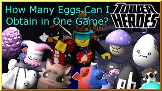 [WORLD RECORD] Obtaining All 14 Possible Eggs in ONE GAME - Tower Heroes